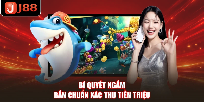 Bí quyết ngắm bắn chuẩn xác thu tiền triệu